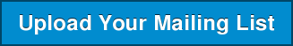 Upload Your Mailing List